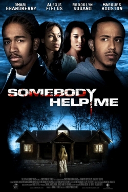 Watch Free Somebody Help Me Movies Full HD Online