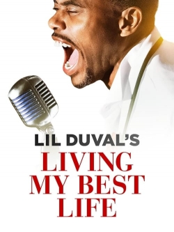 Watch Free Lil Duval: Living My Best Life Movies Full HD Online