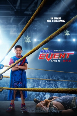 Watch Free The Main Event Movies Full HD Online