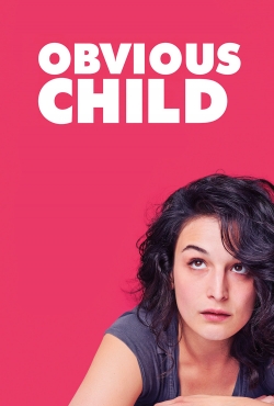 Watch Free Obvious Child Movies Full HD Online