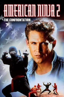 Watch Free American Ninja 2: The Confrontation Movies Full HD Online