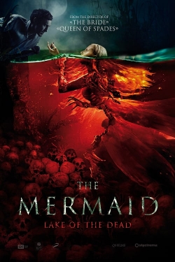 Watch Free The Mermaid: Lake of the Dead Movies Full HD Online