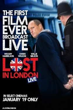 Watch Free Lost in London Movies Full HD Online