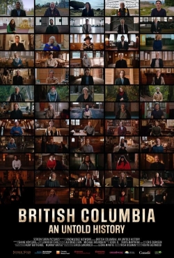 Watch Free British Columbia: An Untold History Movies Full HD Online