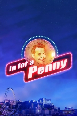 Watch Free In For a Penny Movies Full HD Online