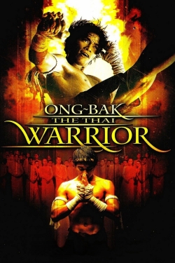 Watch Free Ong Bak: Muay Thai Warrior Movies Full HD Online