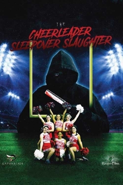 Watch Free The Cheerleader Sleepover Slaughter Movies Full HD Online