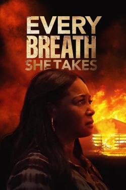 Watch Free Every Breath She Takes Movies Full HD Online