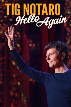 Watch Free Tig Notaro: Hello Again Movies Full HD Online