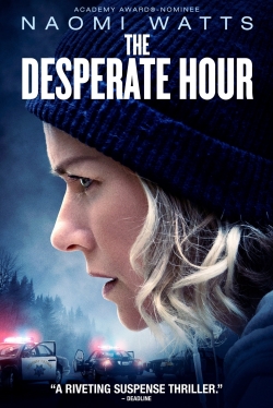 Watch Free The Desperate Hour Movies Full HD Online