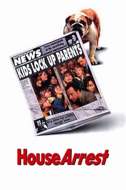 Watch Free House Arrest Movies Full HD Online