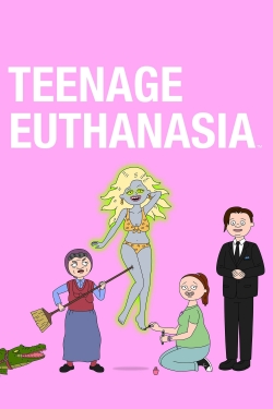 Watch Free Teenage Euthanasia Movies Full HD Online