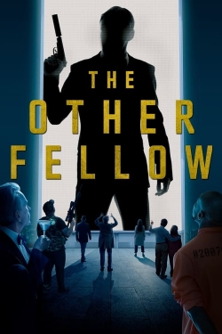 Watch Free The Other Fellow Movies Full HD Online