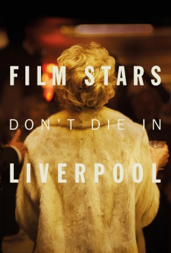 Watch Free Film Stars Don't Die in Liverpool Movies Full HD Online