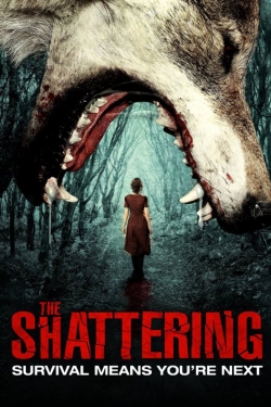 Watch Free The Shattering Movies Full HD Online