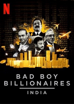 Watch Free Bad Boy Billionaires: India Movies Full HD Online