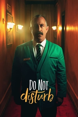 Watch Free Do Not Disturb Movies Full HD Online