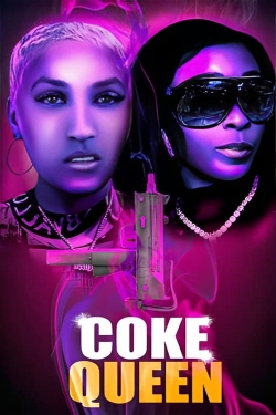 Watch Free Coke Queen Movies Full HD Online