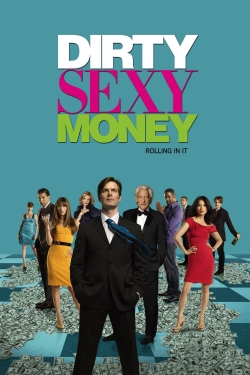 Watch Free Dirty Sexy Money Movies Full HD Online