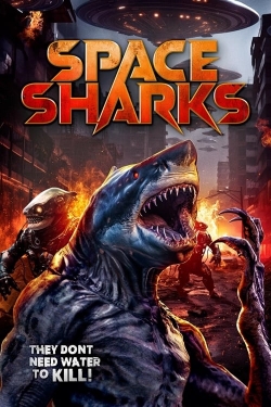 Watch Free Space Sharks Movies Full HD Online