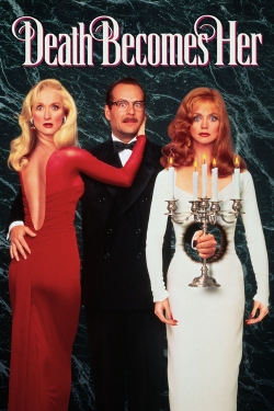 Watch Free Death Becomes Her Movies Full HD Online