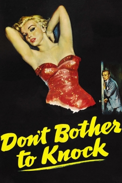 Watch Free Don't Bother to Knock Movies Full HD Online