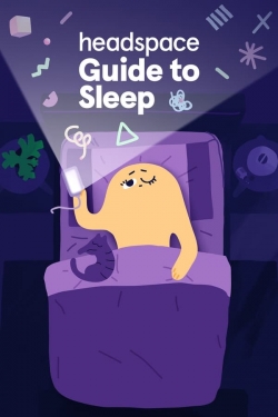 Watch Free Headspace Guide to Sleep Movies Full HD Online