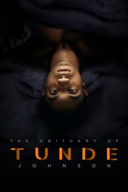 Watch Free The Obituary of Tunde Johnson Movies Full HD Online