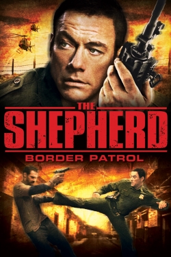 Watch Free The Shepherd: Border Patrol Movies Full HD Online