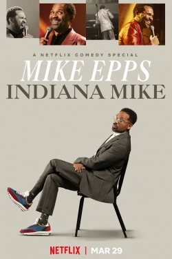 Watch Free Mike Epps: Indiana Mike Movies Full HD Online