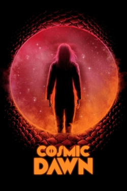 Watch Free Cosmic Dawn Movies Full HD Online