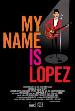 Watch Free My Name is Lopez Movies Full HD Online