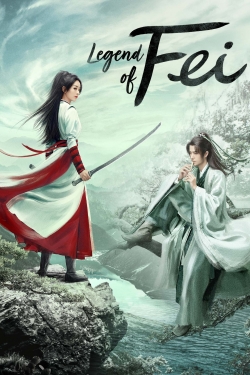 Watch Free Legend of Fei Movies Full HD Online