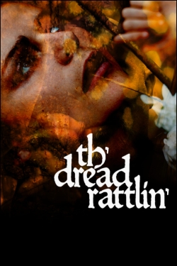 Watch Free Th'dread Rattlin' Movies Full HD Online