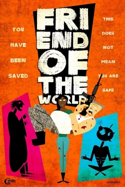 Watch Free Friend of the World Movies Full HD Online