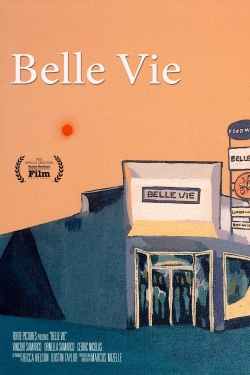 Watch Free Belle Vie Movies Full HD Online