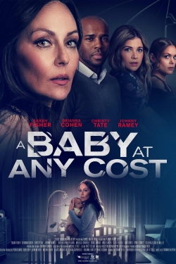 Watch Free A Baby at Any Cost Movies Full HD Online