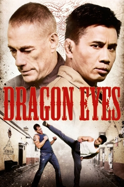 Watch Free Dragon Eyes Movies Full HD Online