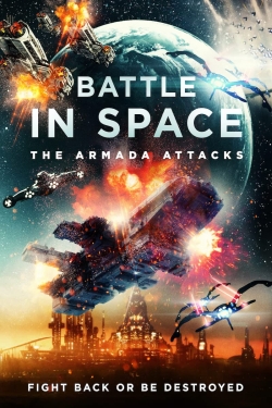 Watch Free Battle in Space The Armada Attacks Movies Full HD Online