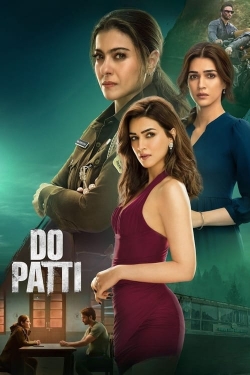 Watch Free Do Patti Movies Full HD Online