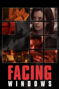 Watch Free Facing Windows Movies Full HD Online