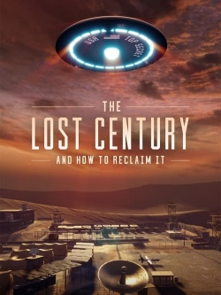 Watch Free The Lost Century: And How to Reclaim It Movies Full HD Online